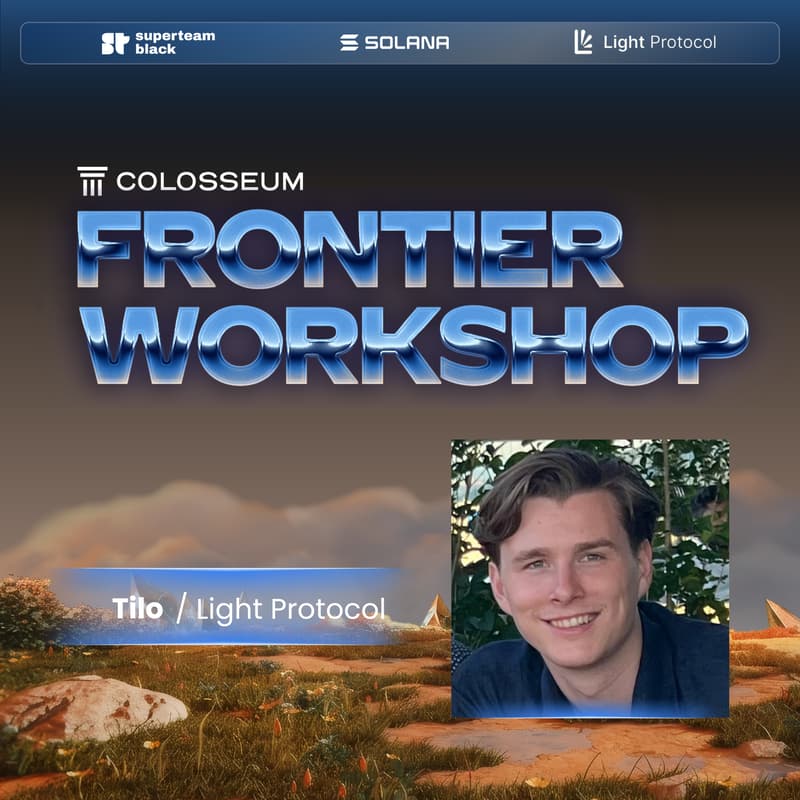 Cover Image for Colosseum Frontier Workshops by Superteam Black [Light Protocol]