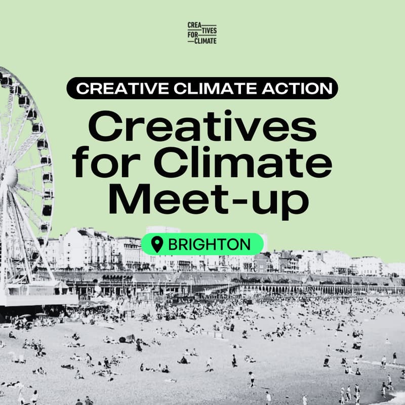 Cover Image for Creatives for Climate Brighton Meet-up