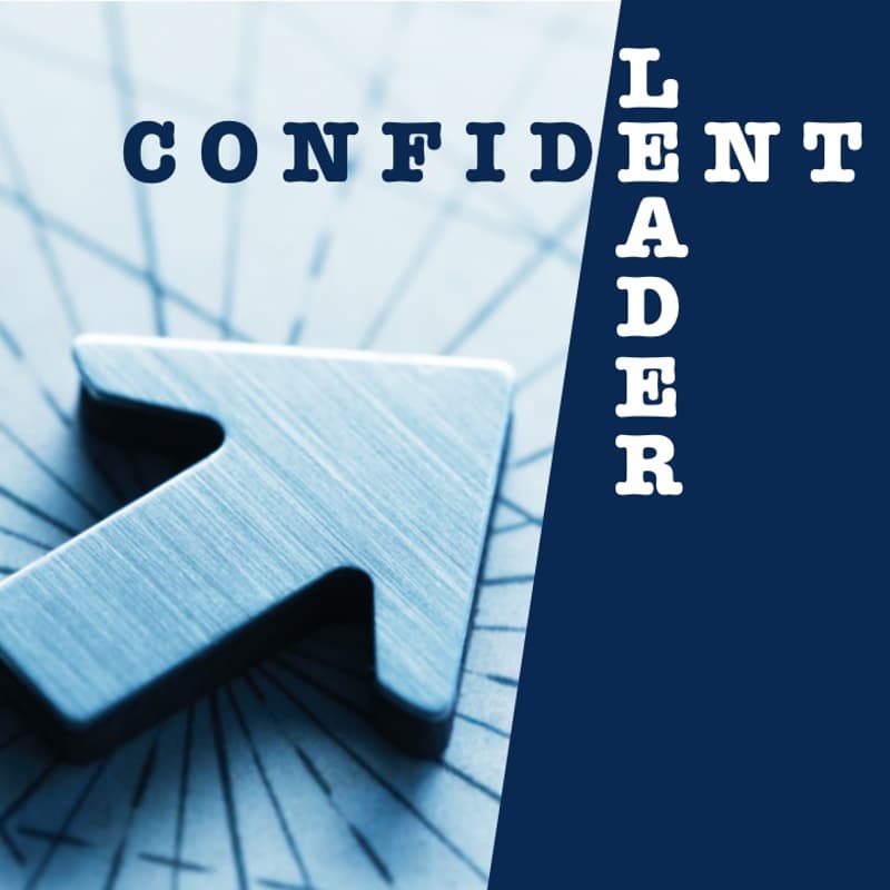 Cover Image for So, you want to be a more confident leader?