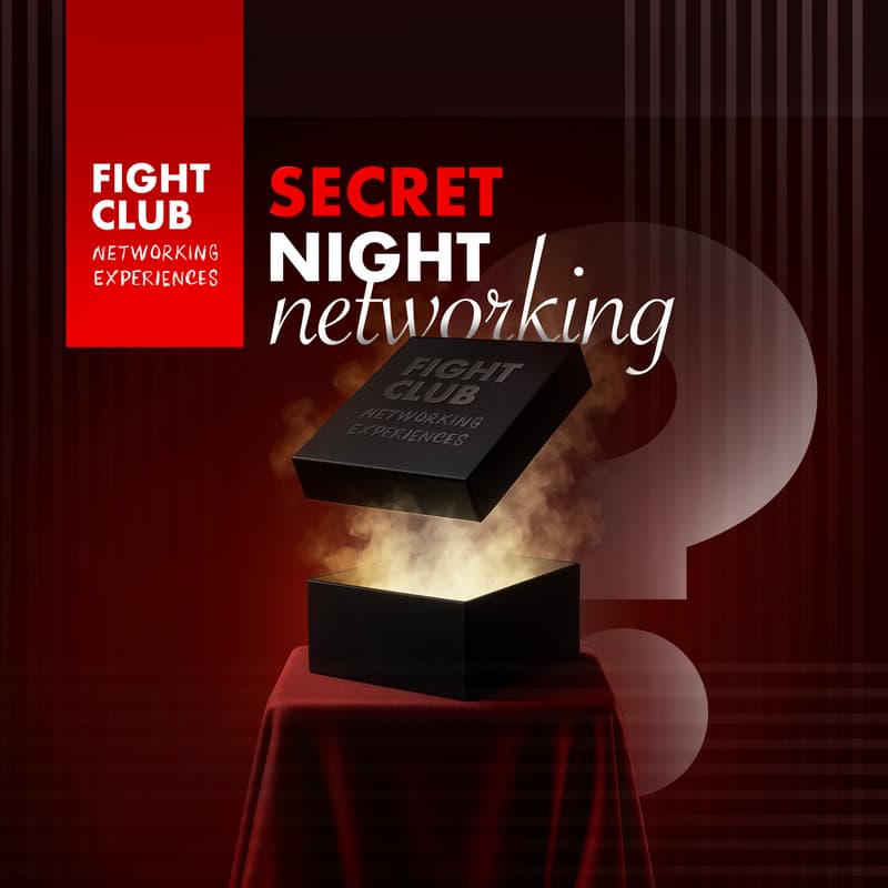 Cover Image for Secret Night Networking 🤫 FIGHT CLUB 🤫