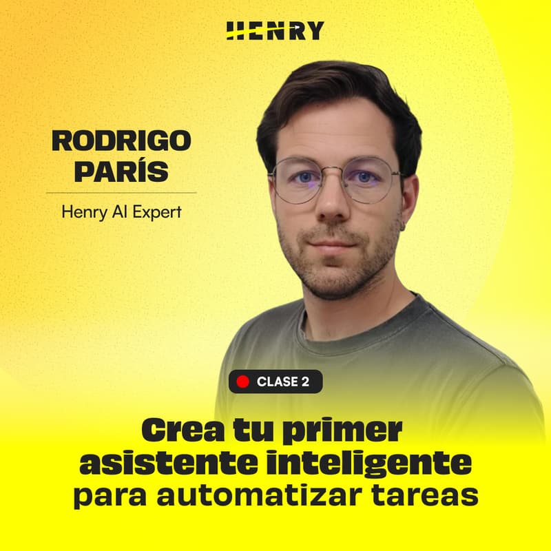 Cover Image for CLASE 2 | Crea tu primer asistente inteligente para automatizar tareas (sin código)