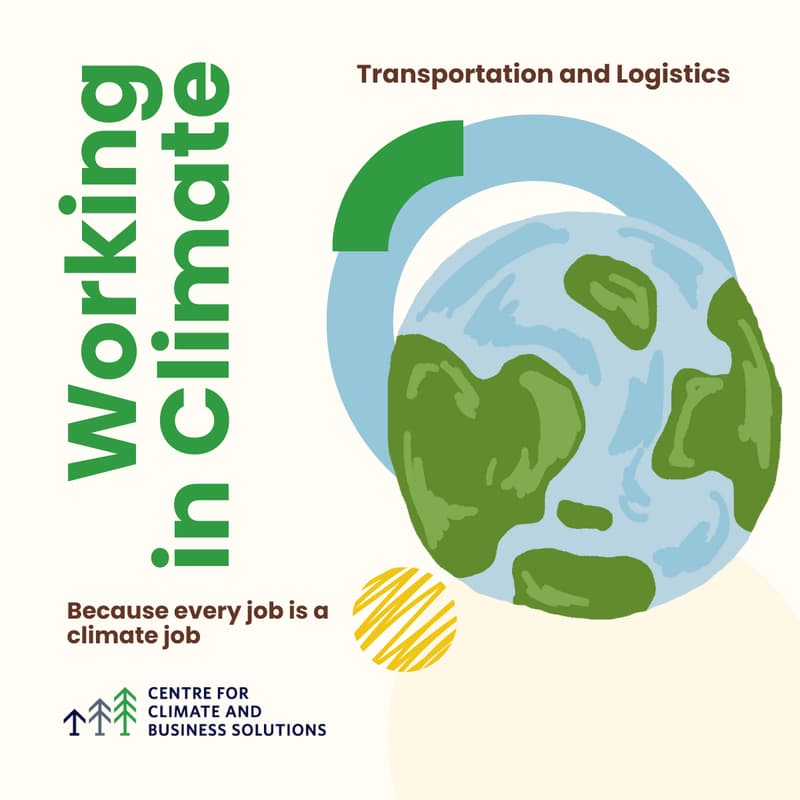 Cover Image for Working in Climate Series: Transportation and Logistics