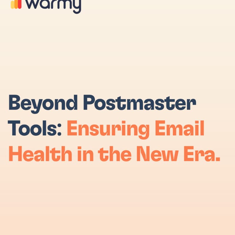 Cover Image for Beyond Postmaster Tools: Ensuring Email Health in the New Era