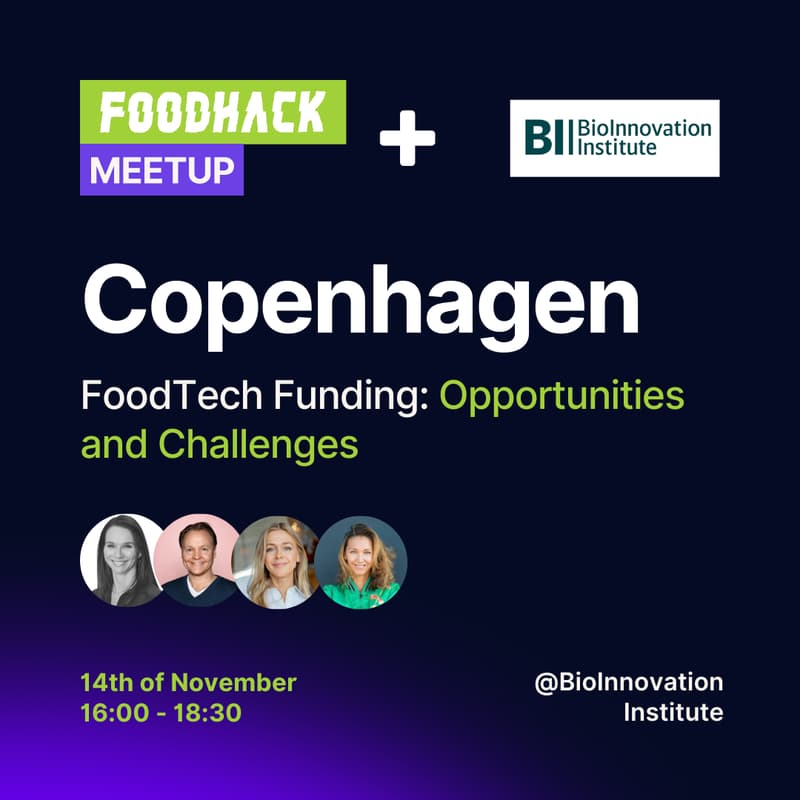 Cover Image for FoodHack Copenhagen: FoodTech Funding Opportunities and Challenges