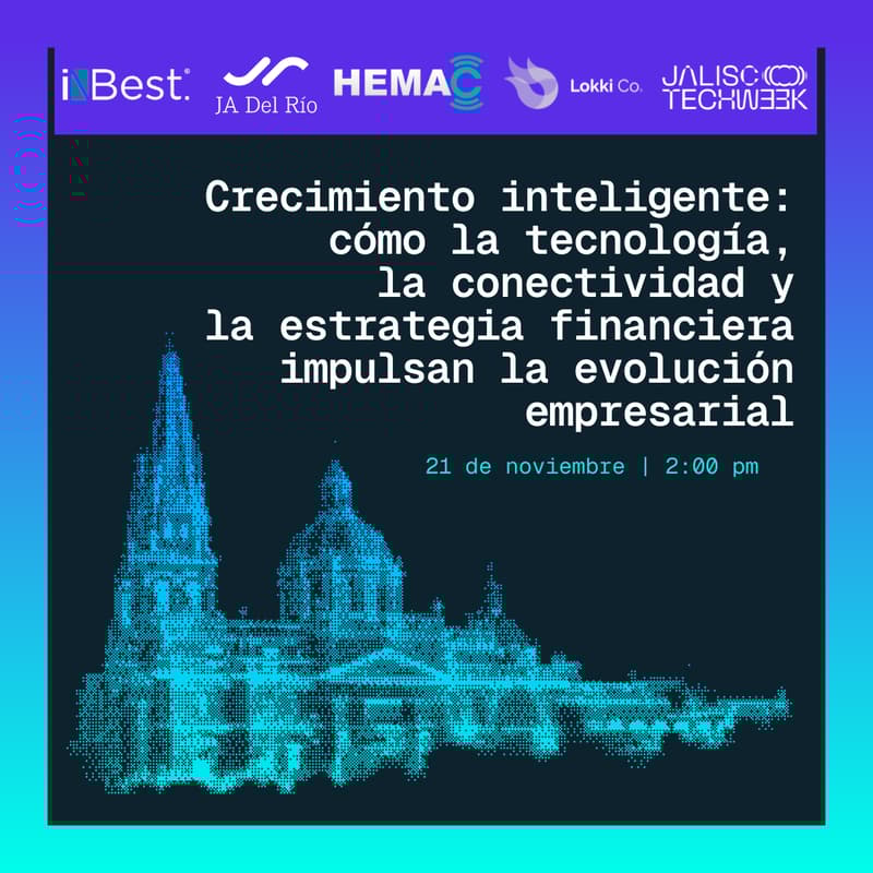 Cover Image for Crecimiento inteligente: cómo la tecnología, la conectividad y la estrategia financiera impulsan la evolución empresarial