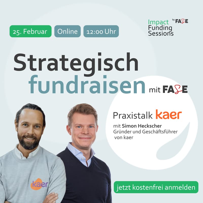 Cover Image for Strategisch fundraisen mit FASE | Praxistalk mit kaer