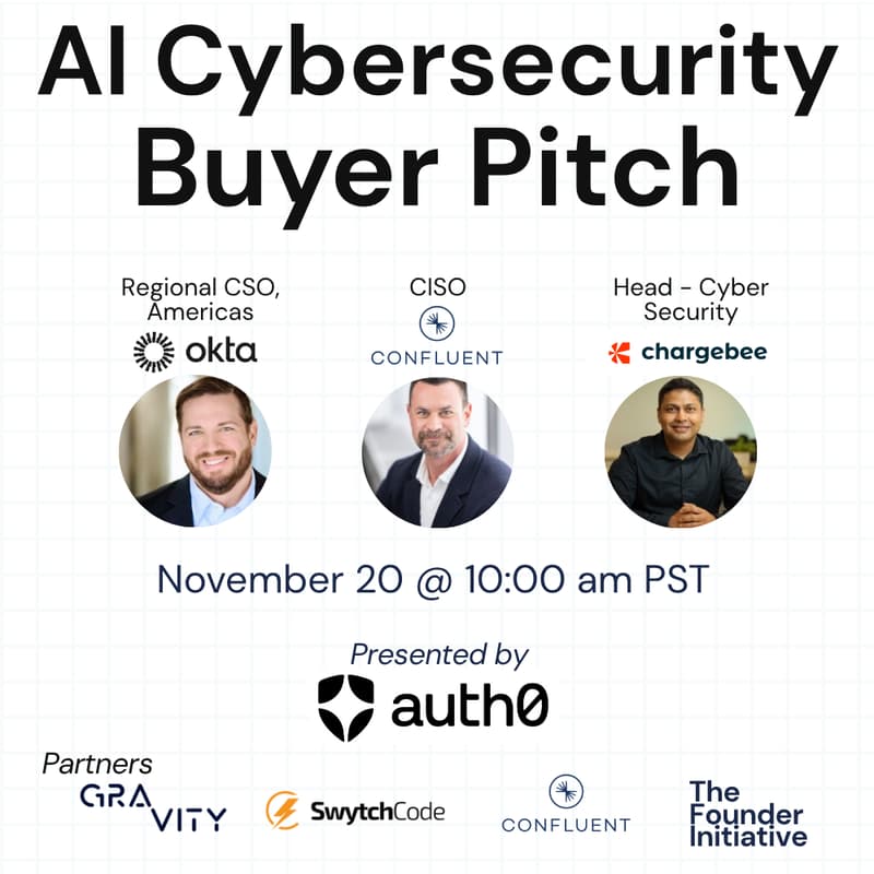 Cover Image for AI Cybersecurity Buyer Pitch Competition: CISOs