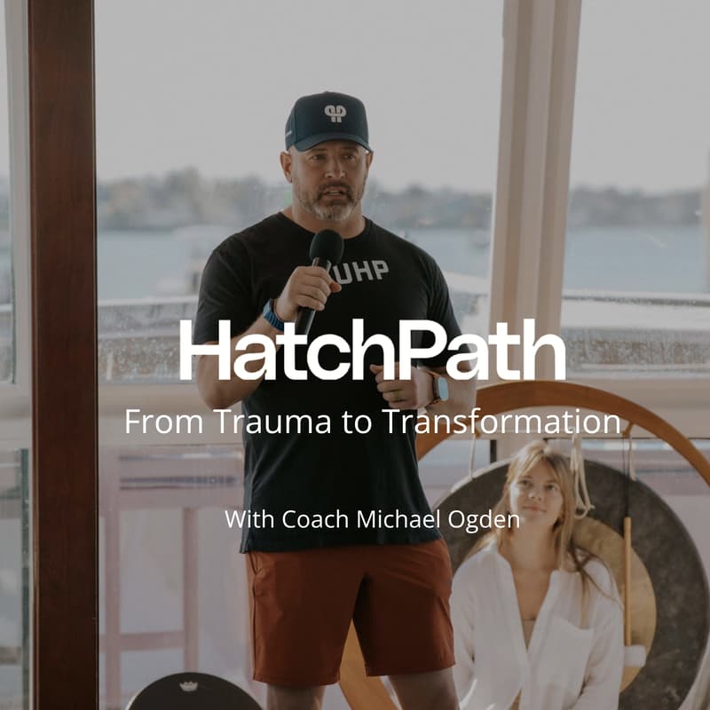 Cover Image for HatchPath Summit: From Trauma to Transformation