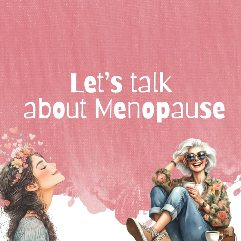 Cover Image for Let's talk about Menopause