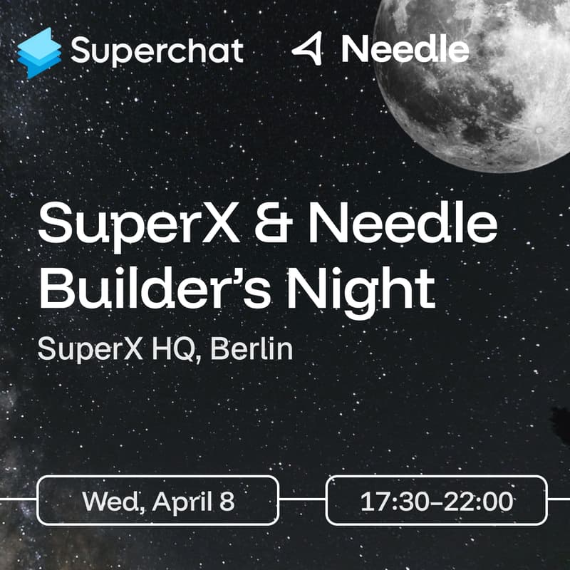 Cover Image for Superchat × Needle: Builder’s Night (Berlin)