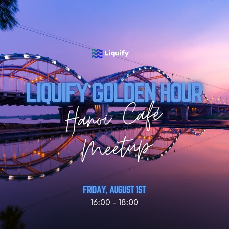 Cover Image for Liquify Golden Hour: Hanoi Café Meetup