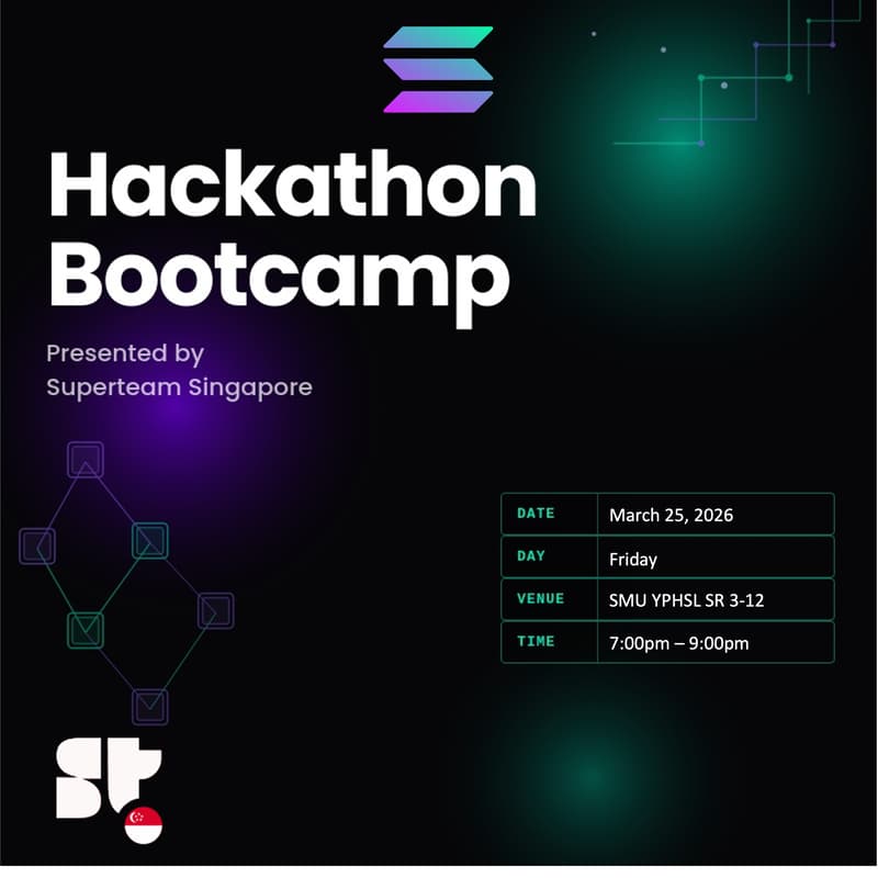 Cover Image for Solana Hackathon Bootcamp (SMU): Session 3