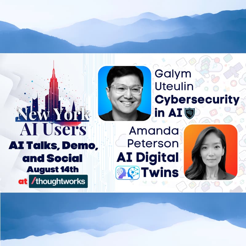 Cover Image for NYC AI Users - AI Talks, Demo & Social: AI Cybersecurity and Digital Twins