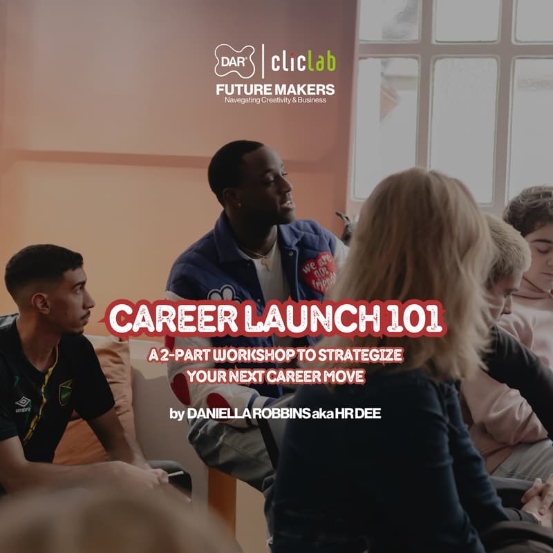 Cover Image for Career Launch 101 by HR Dee - "Future Makers"