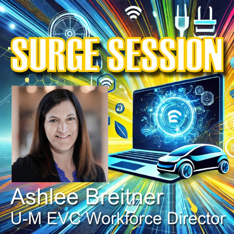 Cover Image for U-M EV Center Surge Session Webinar w/Ashlee Breitner, U-M Economic Growth Institute