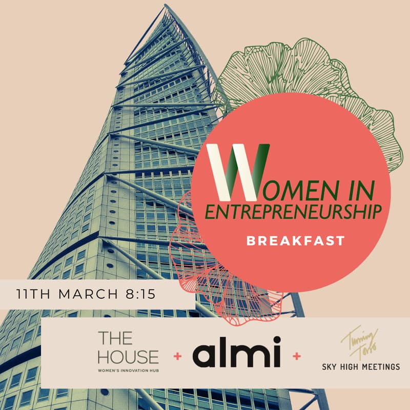 Cover Image for Women in Entrepreneurship Breakfast Series - At the Top of Turning Torso!