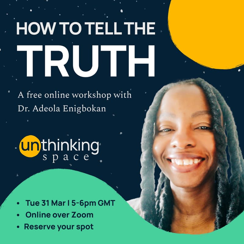 Cover Image for How to tell the truth with Dr. Adeola Enigbokan
