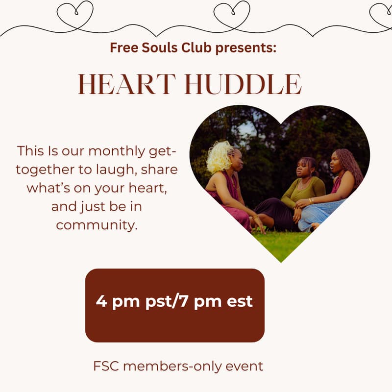 Cover Image for Free Souls Club - Monthly Heart Huddle!