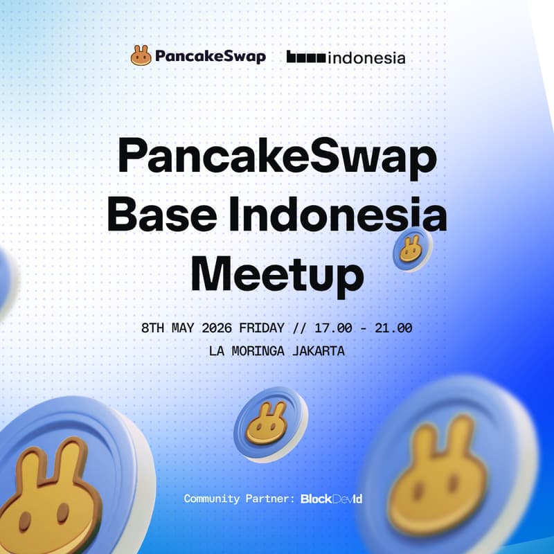 Cover Image for Base Indonesia x PancakeSwap Community Meetup