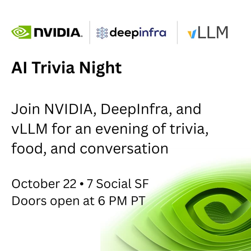 Cover Image for Trivia & Community: NVIDIA × DeepInfra x vLLM