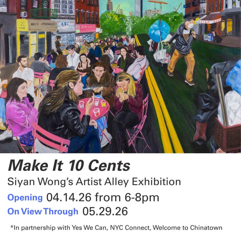 Cover Image for Artist Alley Opening: "Make It 10 Cents" Siyan Wong