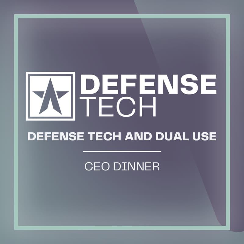 Cover Image for SF Tech Week and Fleet Week: Defense Tech and Dual Use CEO Dinner
