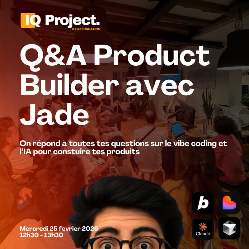 Cover Image for Q&A Product Builders - Stack, Workflow, Stratégie, Jade répond à toutes vos questions