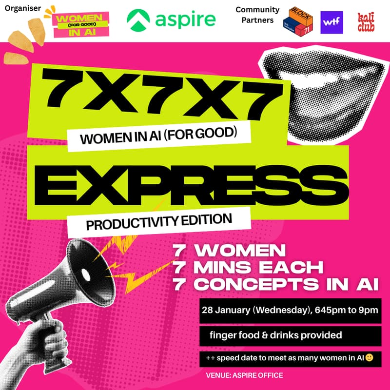 Cover Image for 7x7x7 Express: 7 women, 7 concepts in AI, 7 mins productivity edition