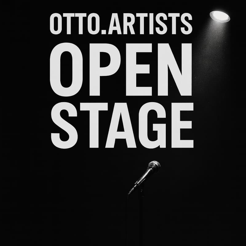 Cover Image for OTTO.ARTISTS: OPEN STAGE - SOFIA
