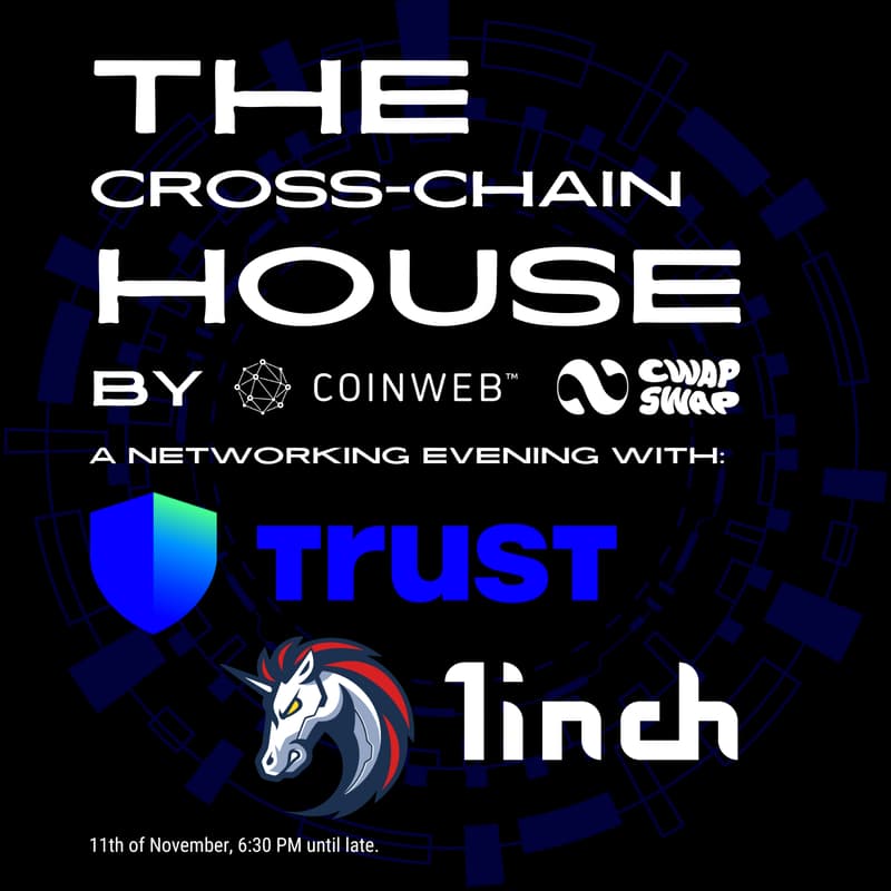 Cover Image for The Cross-Chain House | Networking Evening with Trust Wallet & 1inch | Day 2