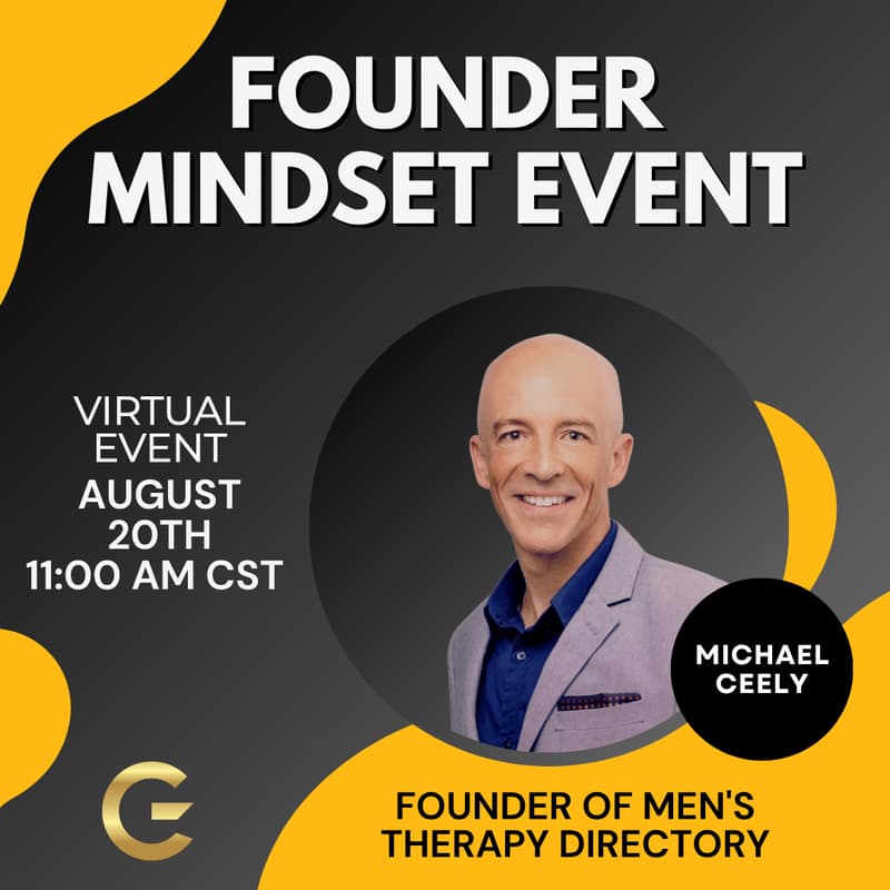 Cover Image for Founder Mindset Event with Michael Ceely