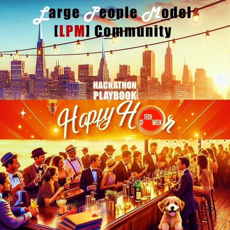 Cover Image for LPM's Happy Hour to Celebrate Our Community during #SFTechWeek!