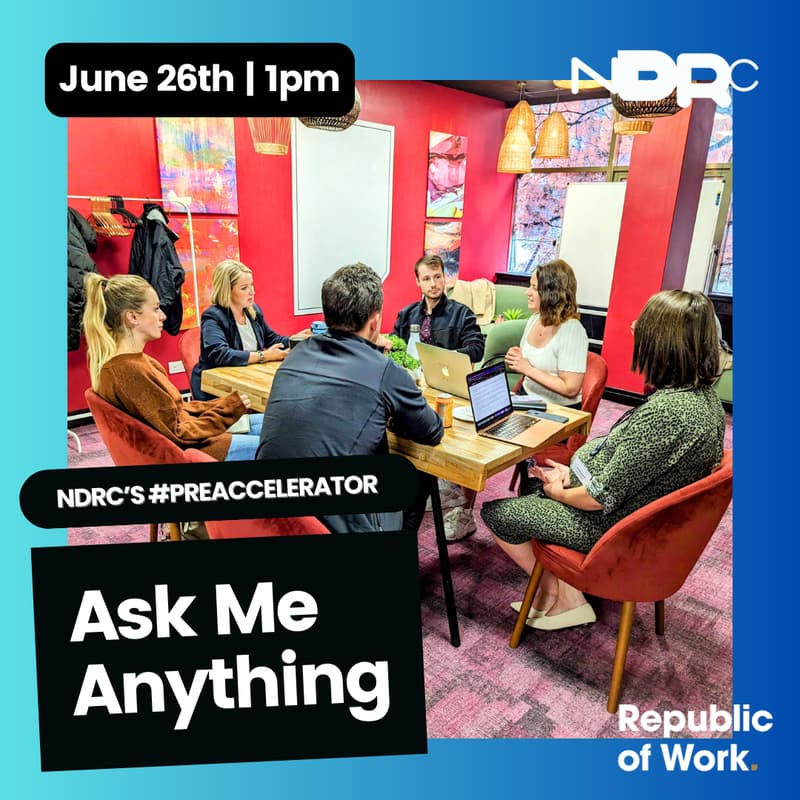 Cover Image for NDRC Pre Accelerator | Ask Me Anything | Powered by RoW