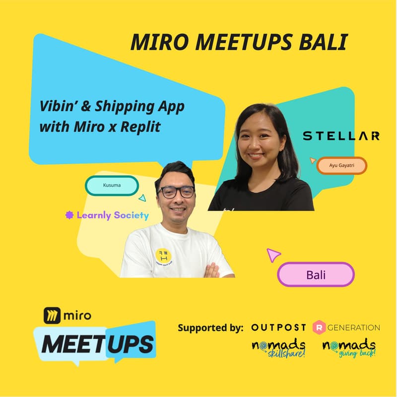 Cover Image for Miro Meetups Bali | Vibin’ & Shipping App with Miro x Replit ✨