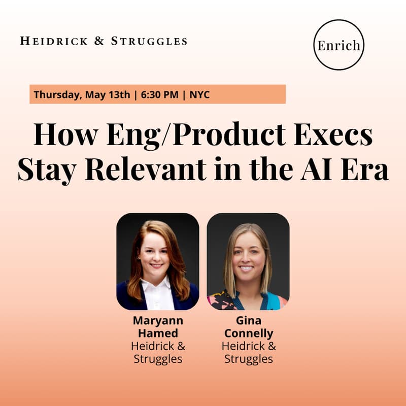 Cover Image for How Eng/Product Execs Stay Relevant in the AI Era | Dinner in NYC with Heidrick & Struggles