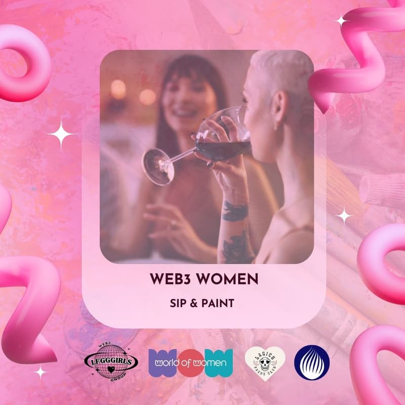 Cover Image for Web3 Women : Sip & Paint