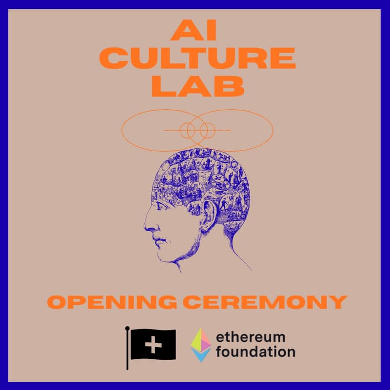 Cover Image for AI CULTURE LAB's Opening Ceremony | Ft. Ethereum Foundation