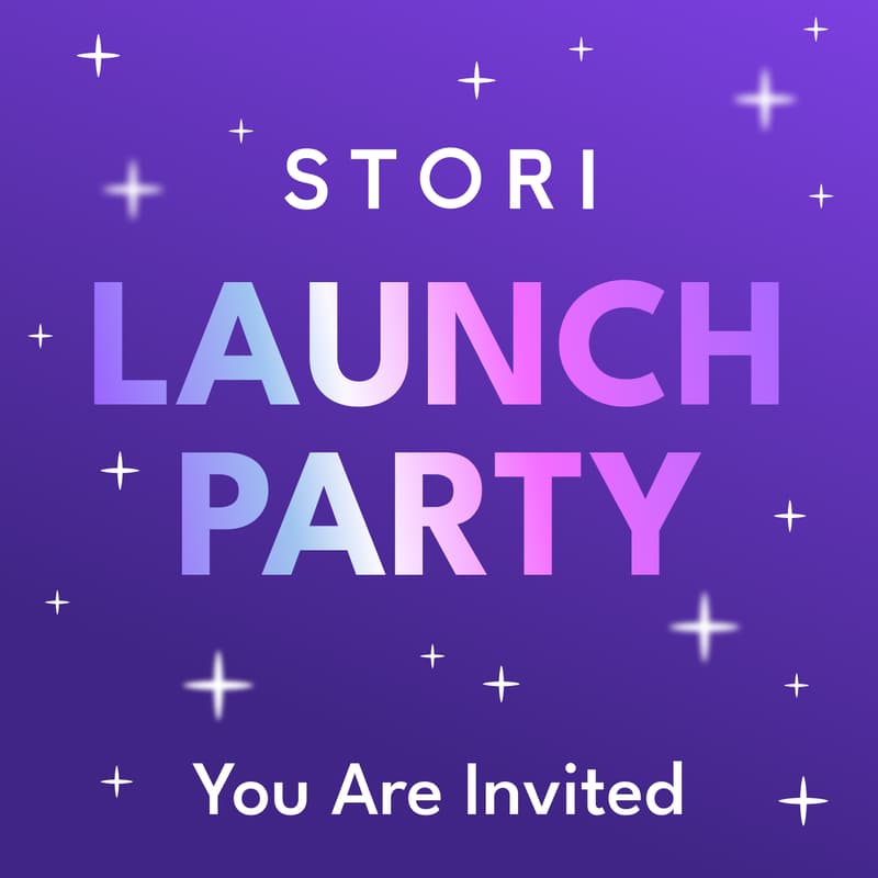 Cover Image for STORI 2.0 Launch Party
