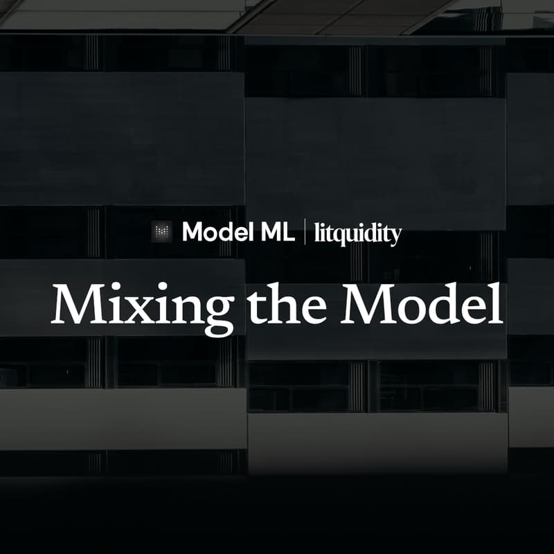 Cover Image for Model ML x Litquidity present: Mixing the Model
