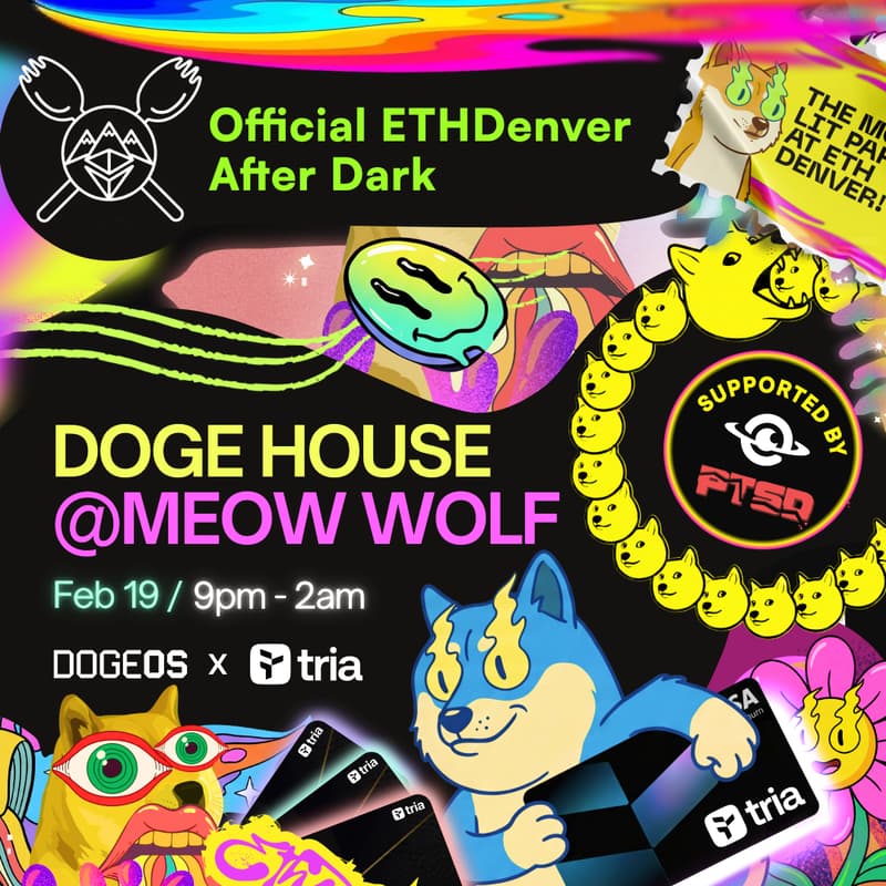 Cover Image for ETHDenver Official Doge House After Dark @ Meow Wolf - Presented by DogeOS x Tria
