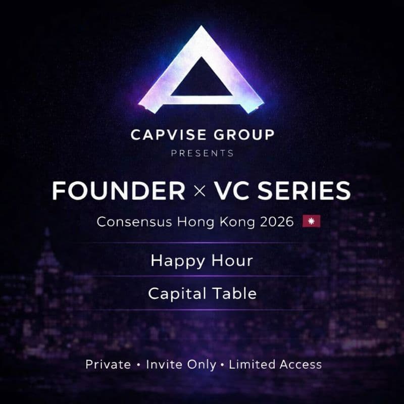 Cover Image for Capital Table : Founder X VC Series @Consensus 2026🇭🇰