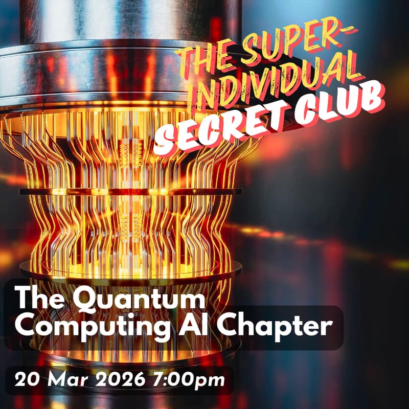 Cover Image for Super-Individual Secret Club (SISC): Quantum Computing & AI