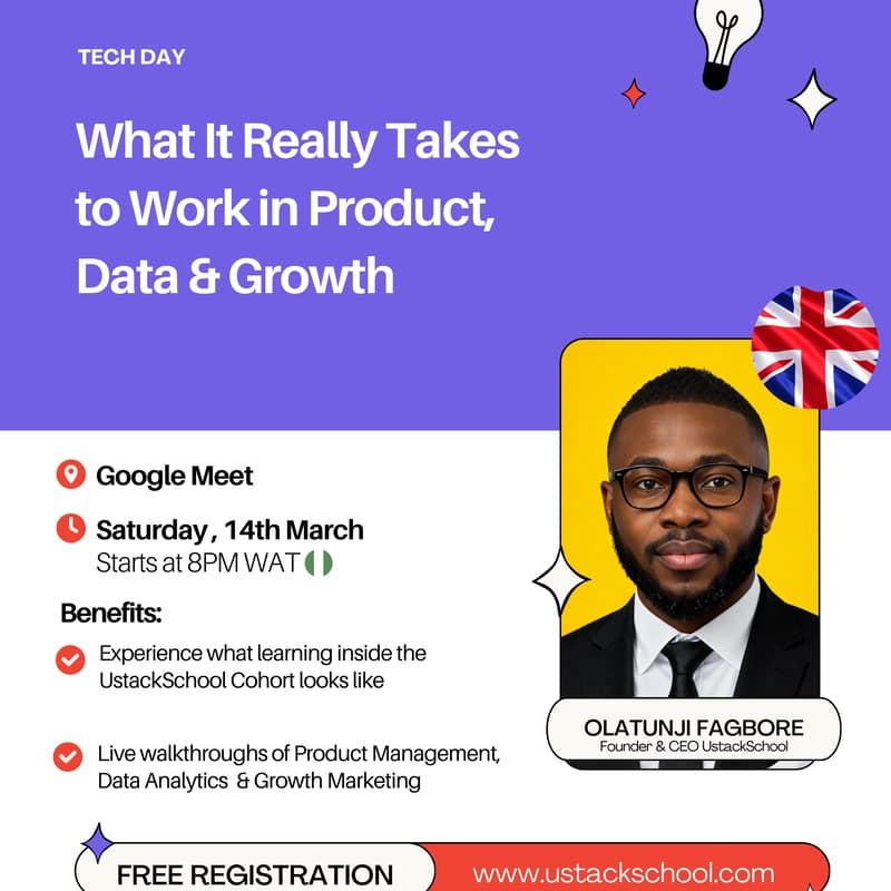 Cover Image for UstackSchool Tech Day: What It Really Takes to Work in Product, Data & Growth
