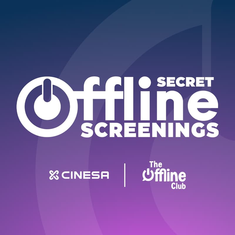 Cover Image for Secret Offline Screening | Partnered event | CINESA