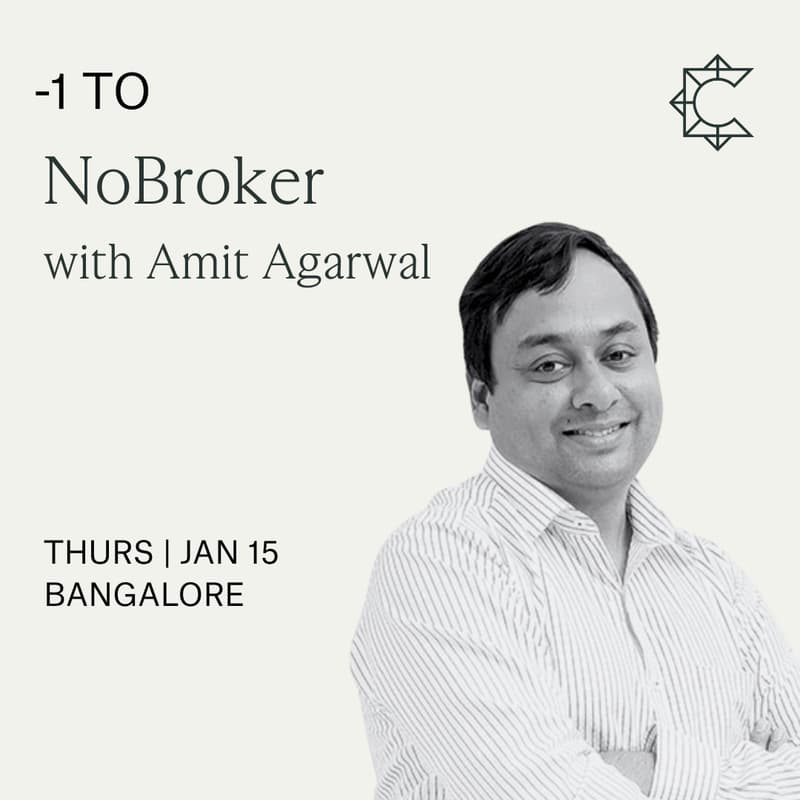Cover Image for -1 to NoBroker with Amit Agarwal | South Park Commons (BLR)