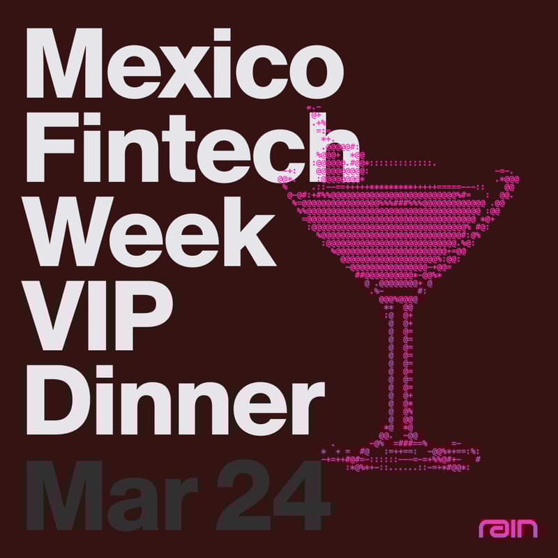 Cover Image for VIP Dinner with Rain during Mexico City Fintech Week
