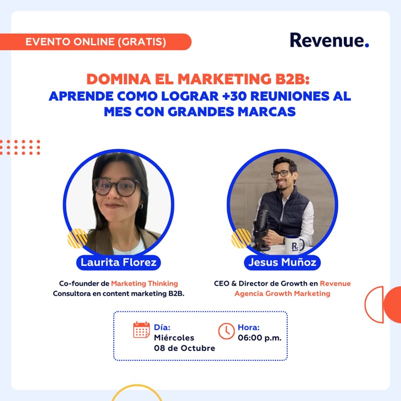 Cover Image for Domina el Marketing B2B: Logra +30 reuniones al mes con grandes marcas