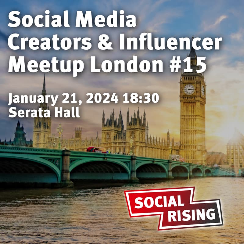 Cover Image for Social Media Creators & Influencer Meetup London #15