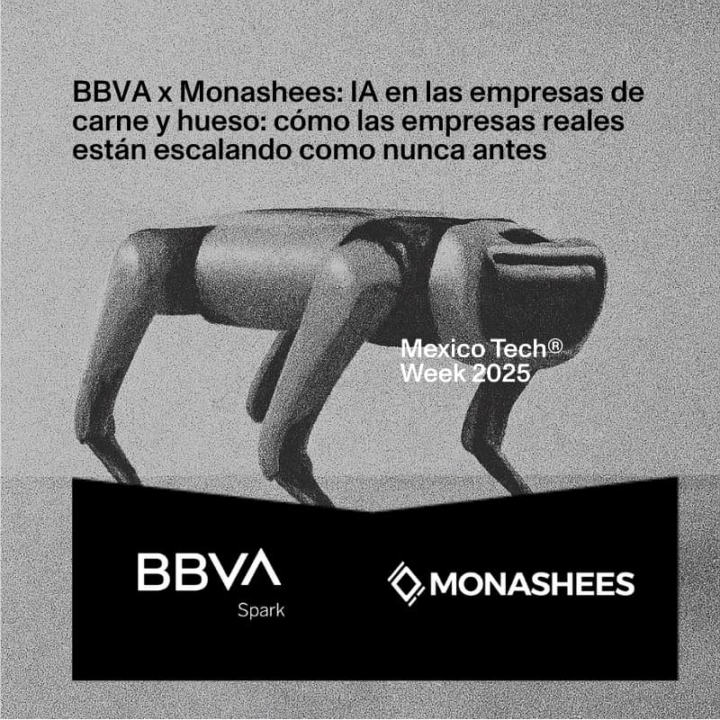 Cover Image for Monashees × BBVA Spark: IA en las empresas de carne y hueso: cómo las empresas reales están escalando como nunca antes