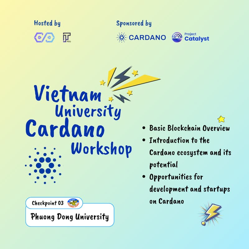 Cover Image for Vietnam University Cardano Workshop & Onboarding #03